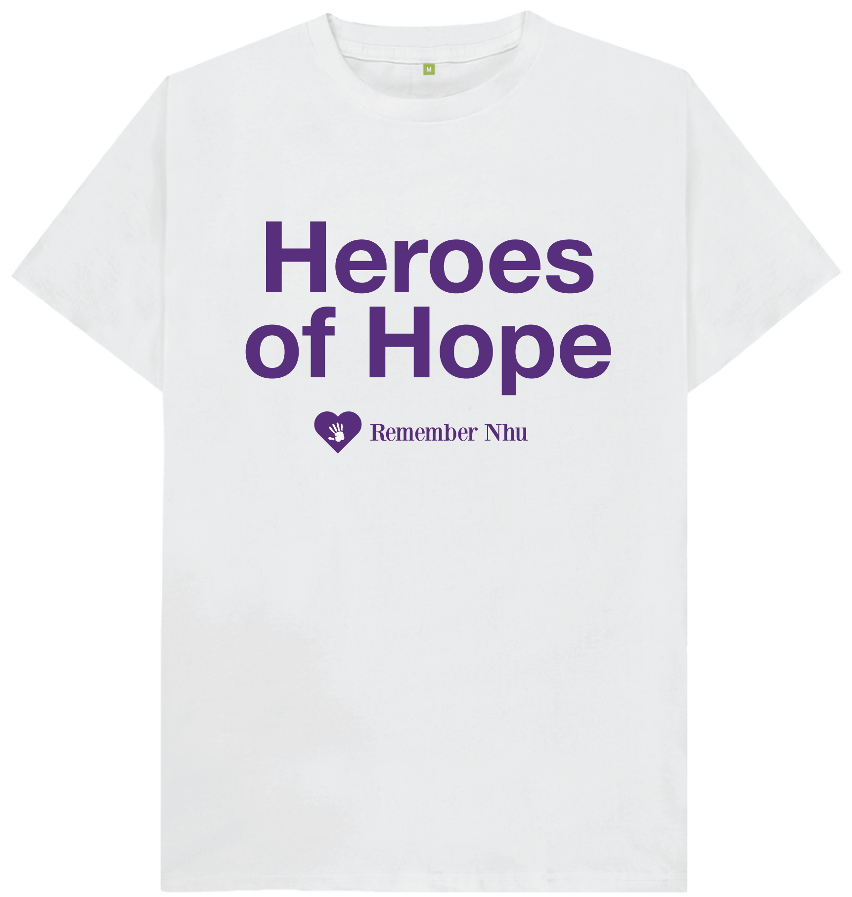 Image of a White T-Shirt with the words 'Heroes of Hope'